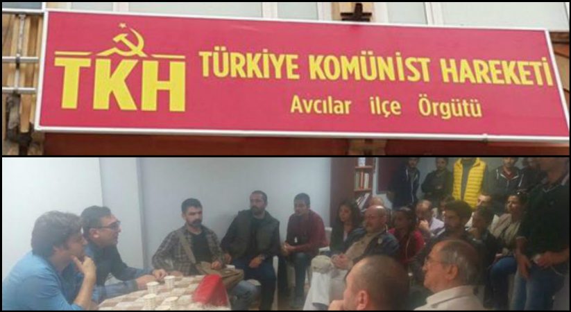 Türkiye Komünist Hareketi Avcılar İlçe Örgütü açıldı