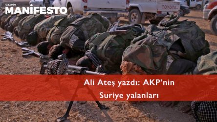 AKP’nin Suriye yalanları