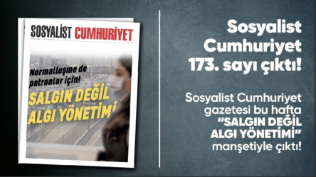 Sosyalist Cumhuriyet e-gazete 173. sayı