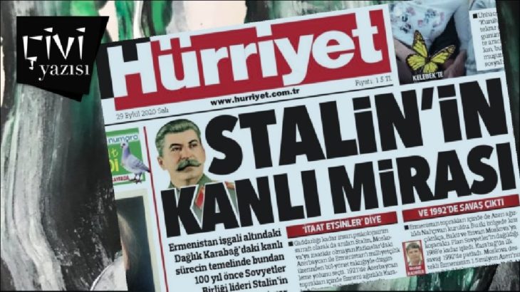 ÇİVİ YAZISI | Hürriyet Gazetesi Stalin’e laf edecek tarih bilgisinden yoksundur!