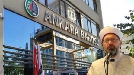 Diyanetten 'Ankara Barosu'na soruşturma